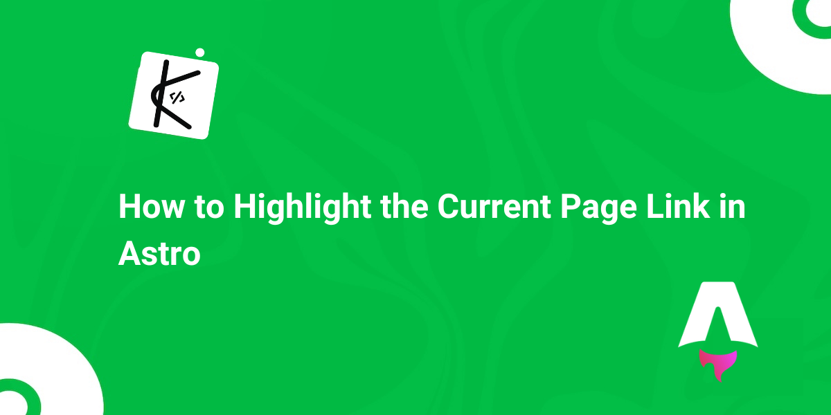 How to Highlight the Current Page Link in Astro