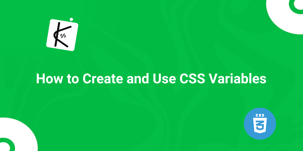 The CSS var() Function – How to Create and Use CSS Variables