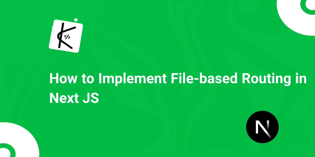 Next JS Routing – How to Implement File-based Routing in Next.js