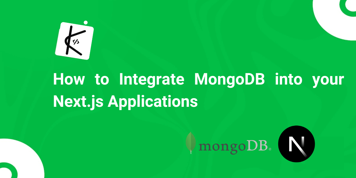 How to Integrate MongoDB into your Next.js Applications