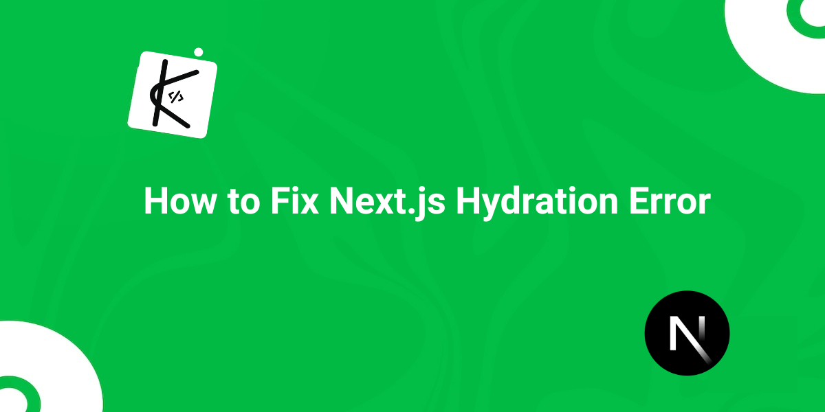 Next.js Hydration Error: Hydration failed because the initial UI does not match what was rendered on the server [Fixed]